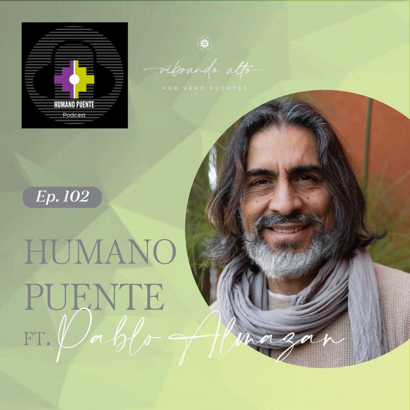 HUMANO PUENTE podcast