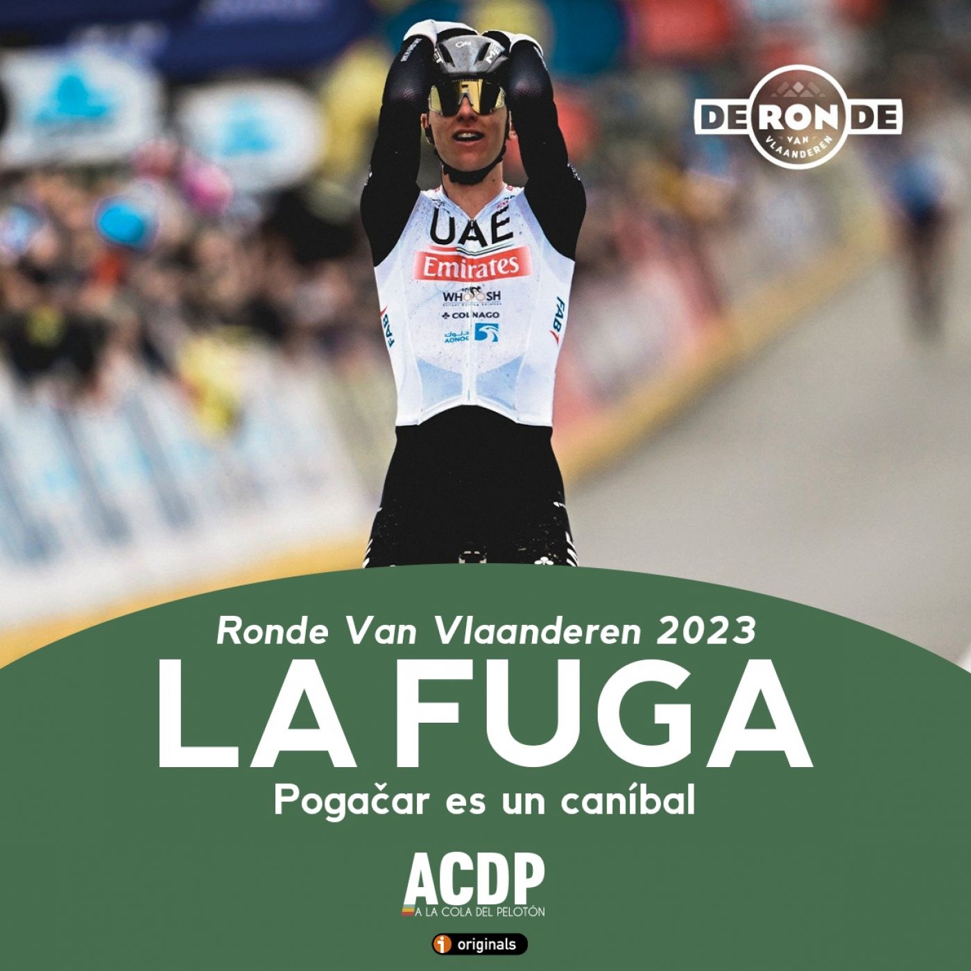 La historia es ahora | Ronde Van Vlaanderen (Tour de Flandes) | Pogačar es un caníbal episode artwork