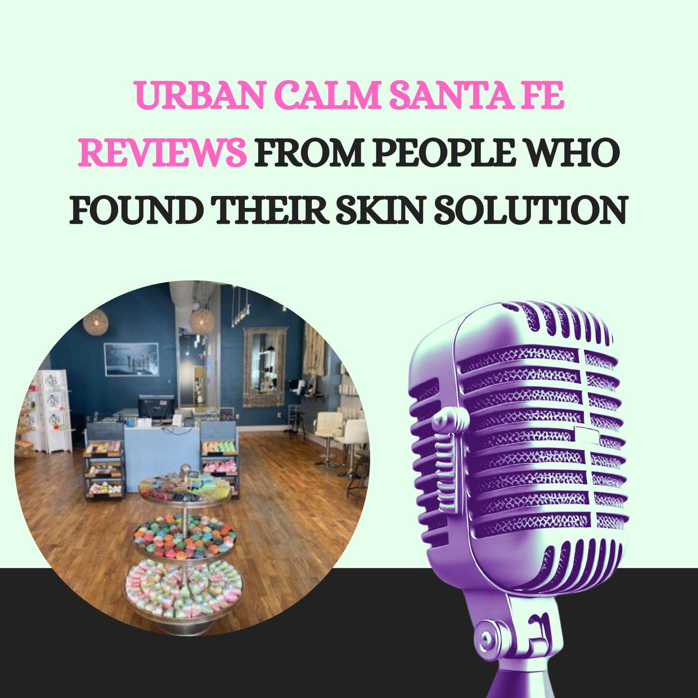 Urban Calm Santa Fe Reviews from People Who Found Their Skin Solution episode artwork