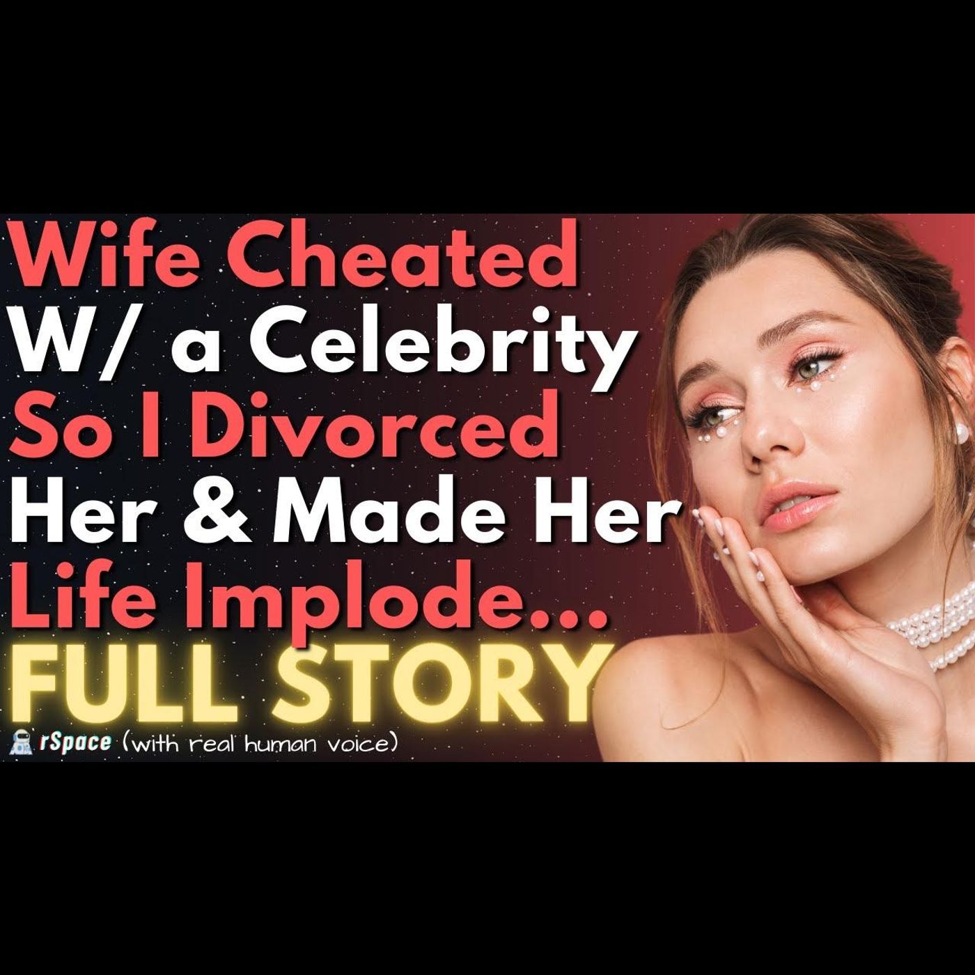 Wife Cheats With a Celebrity & Her Life Implodes While She Gets Divorced episode artwork