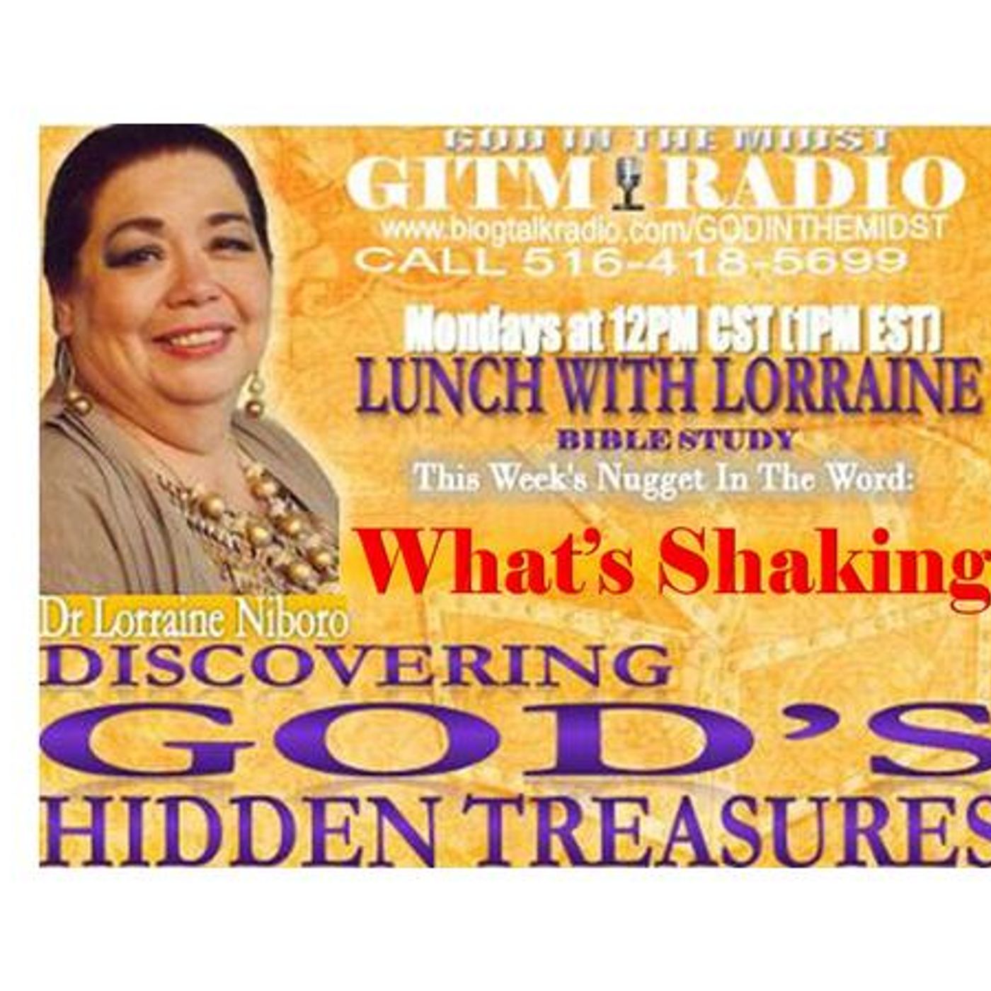 08.21.23 Lunch With Lorraine Discovering God's Hidden Treasures:What's Shaking? episode artwork