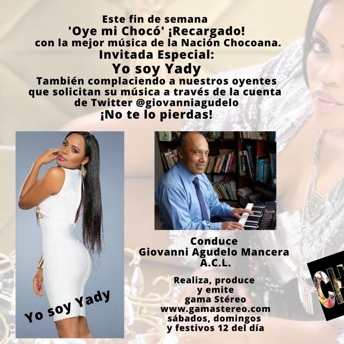 Oye mi Chocó 'Yo soy Yady' Invitada Especial Junio 26 de 2021