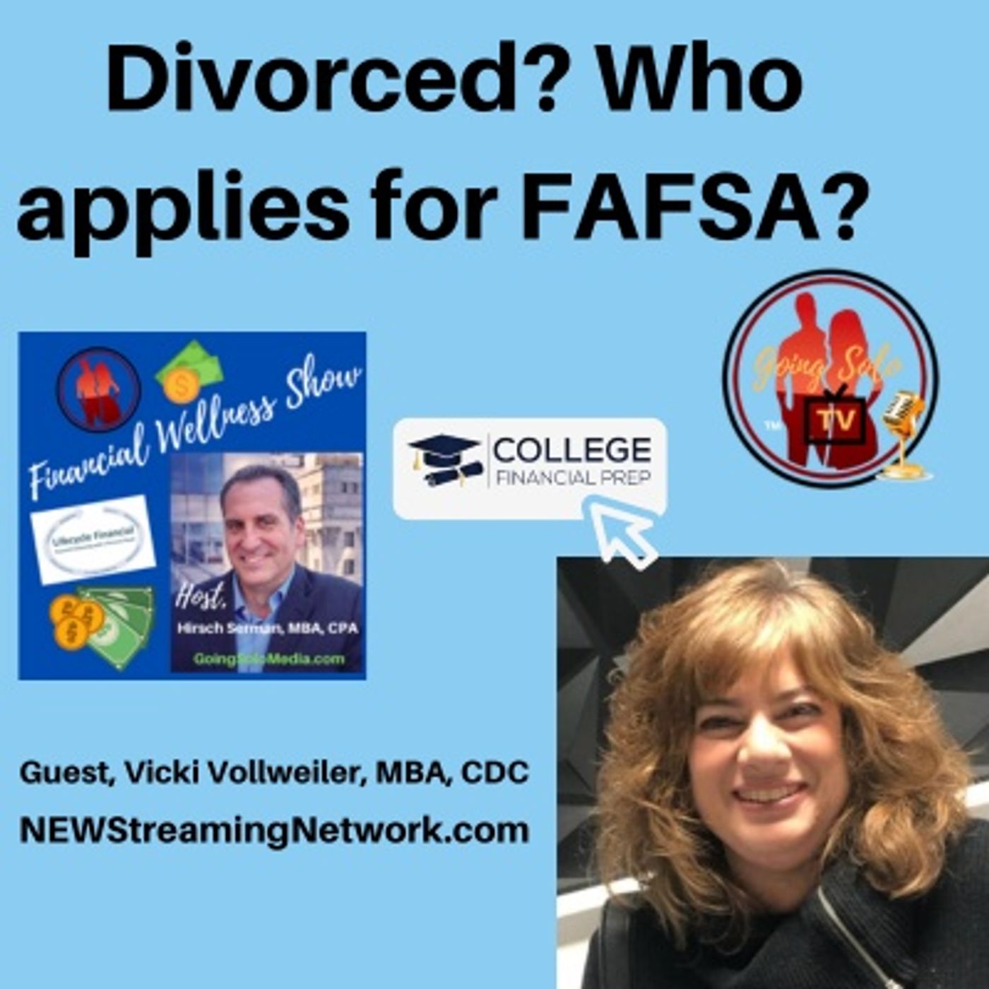 Divorced Who applies for FAFSA Guest Vicki Vollweiler