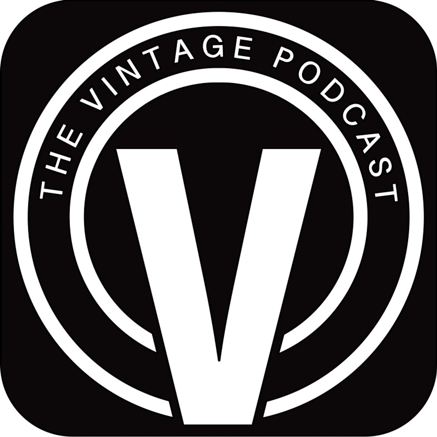 THE VINTAGE PODCAST