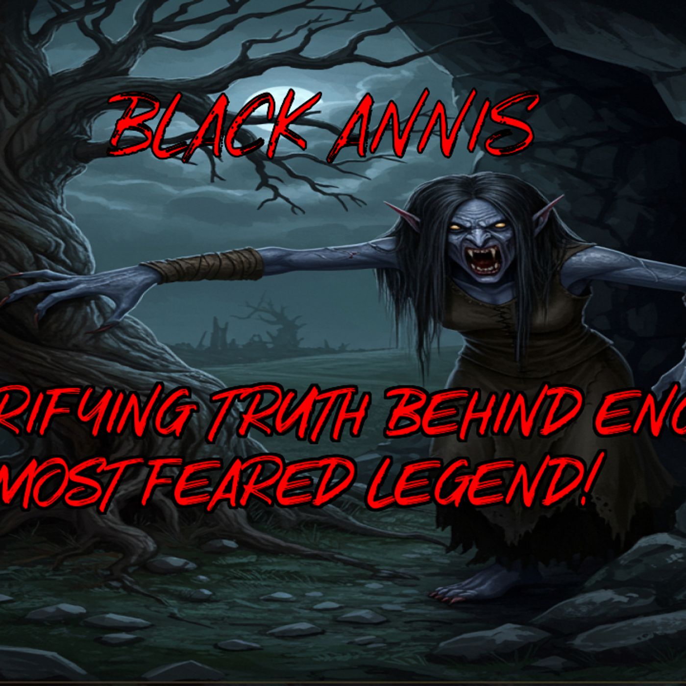England_s Most Feared Legend The Black Annis