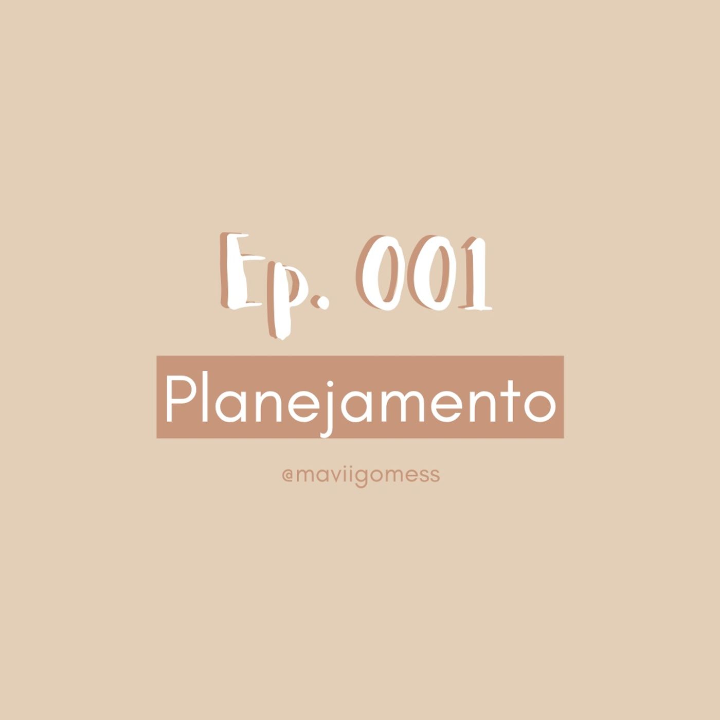 Ep. 001 - Planejamento episode artwork
