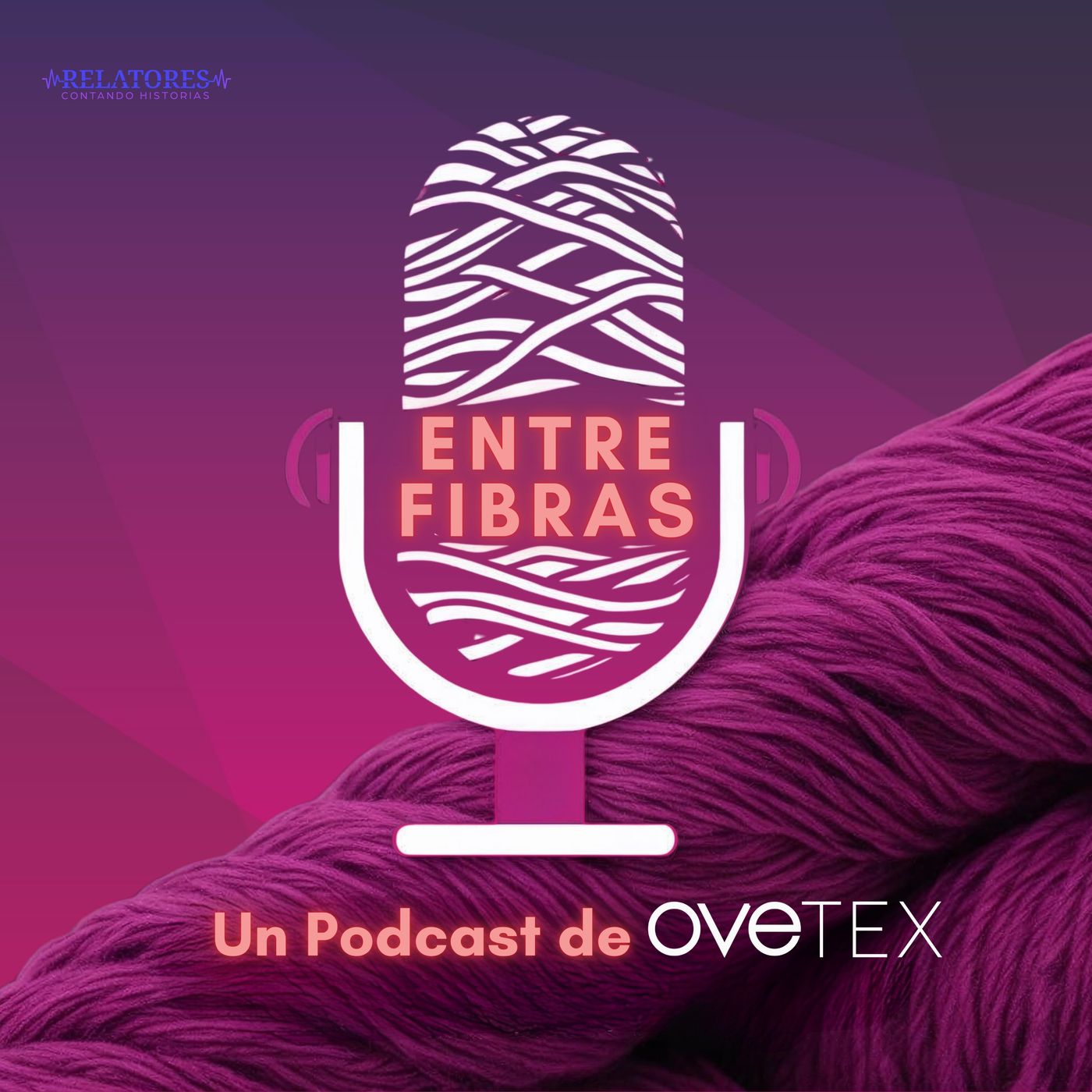 Entre Fibras por Ovetex