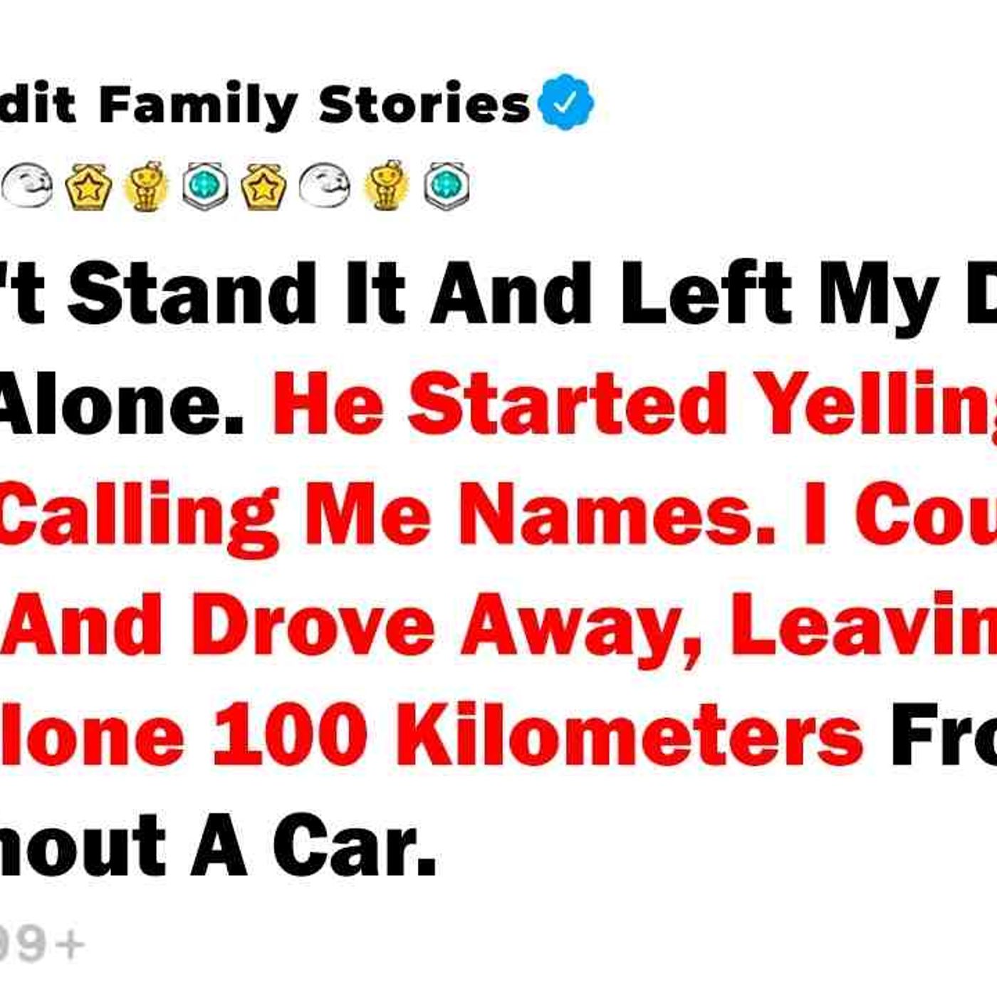 I Couldn_t Stand It And Left My Dad Fishing Alone. He Started Yelling At Me... - Best Reddit Stories episode artwork