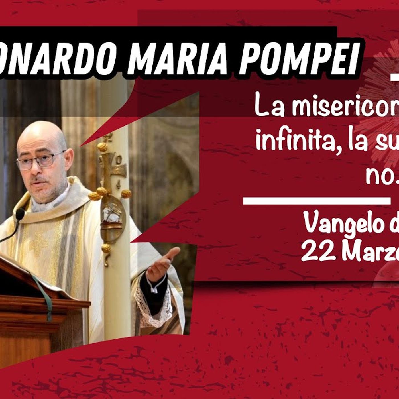 Omelie di don Leonardo Maria Pompei 2025