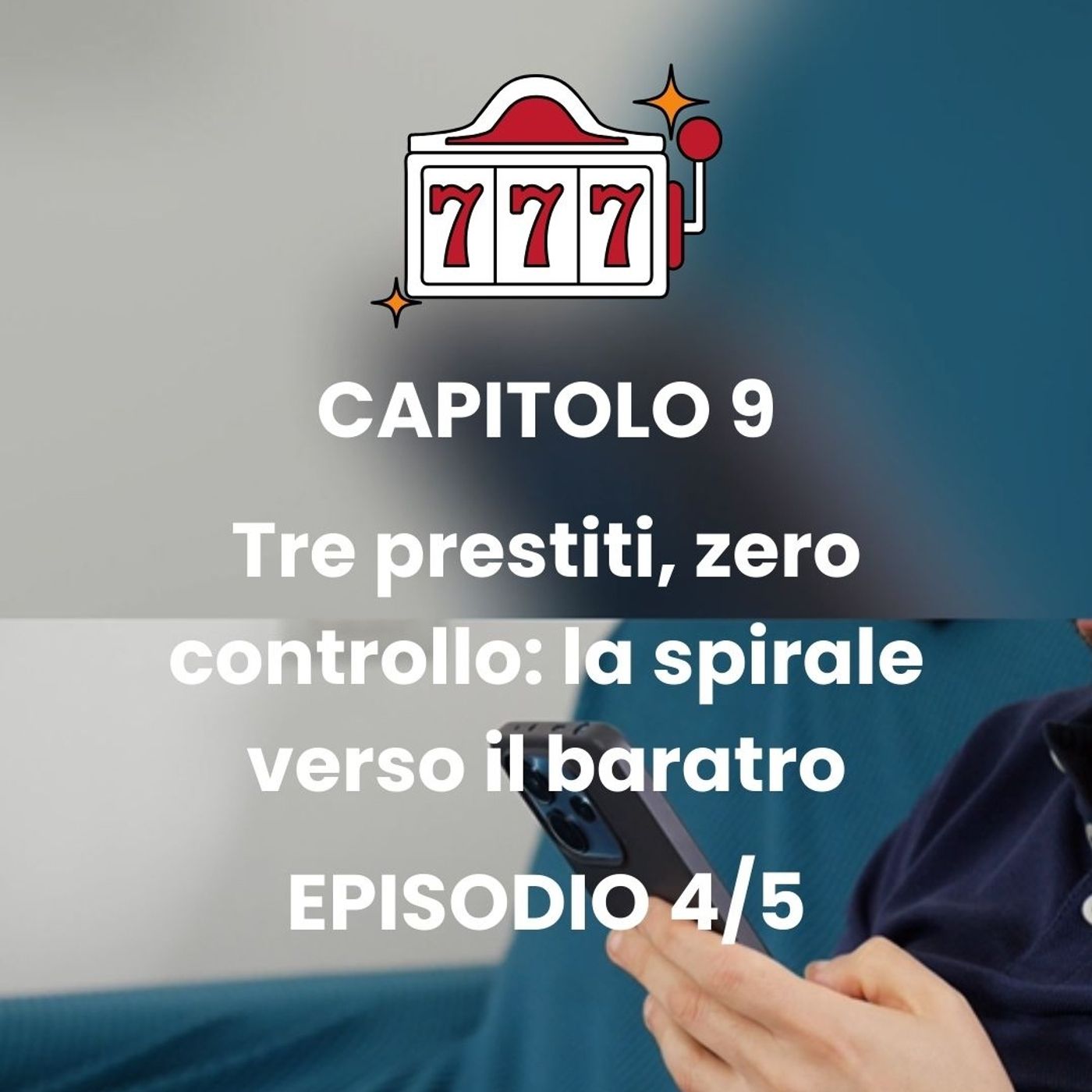 CAPITOLO 9 - Episodio 4 - Chiedo aiuto a Mauro per cambiare tutto episode artwork