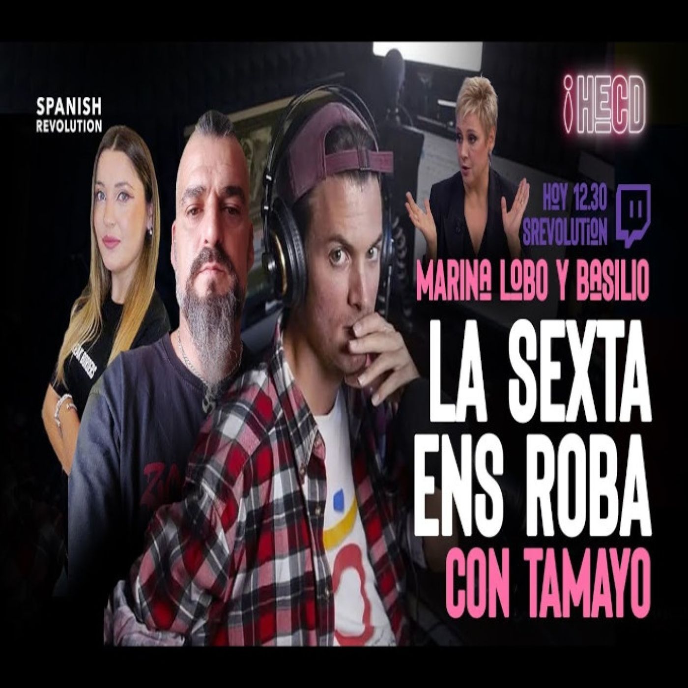 HECD 99 - La Sexta roba, con Carles Tamayo. Martes de masturbación, con Basilio Bulldog Punk