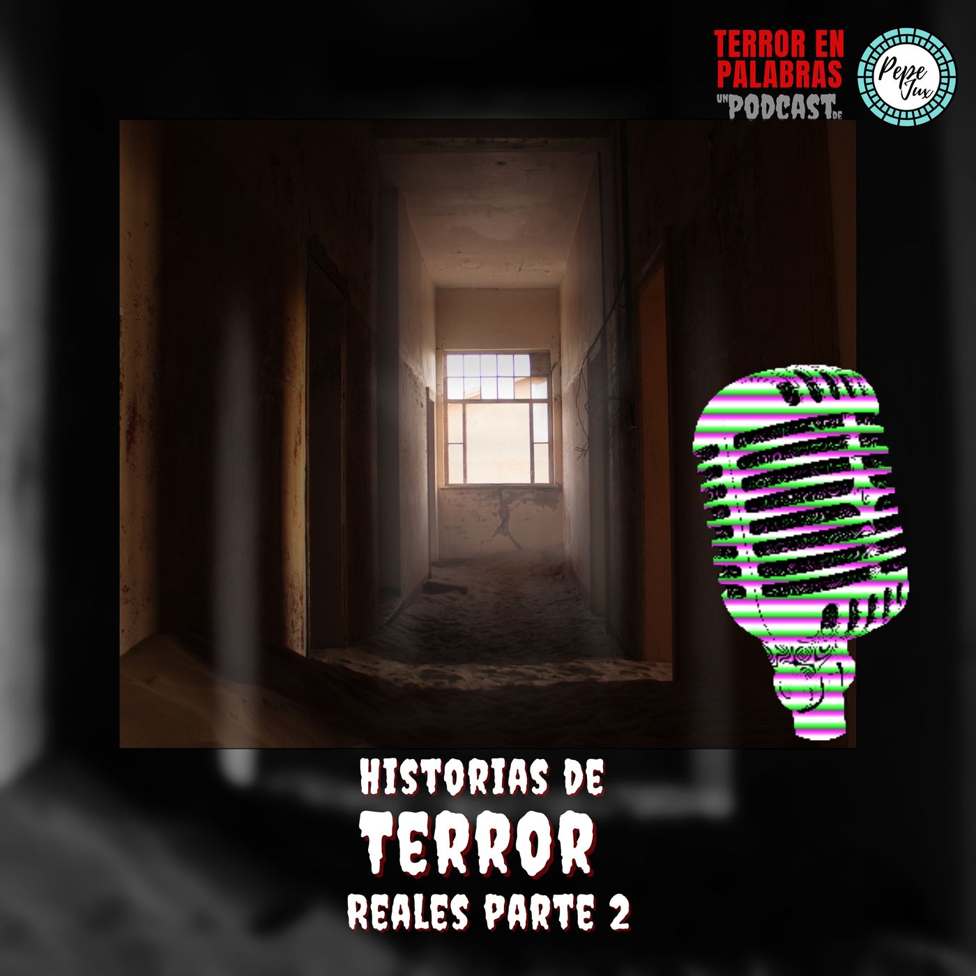 Episodio 4 - Historias de Terror Reales - Parte 2 episode artwork