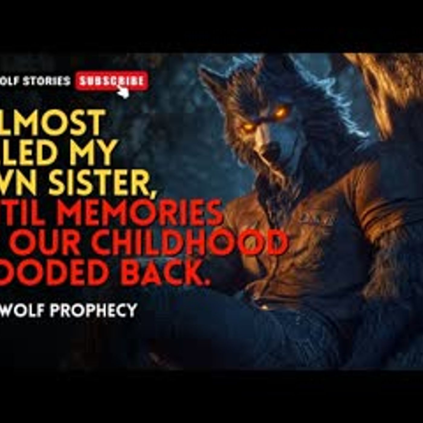 I almost killed my own sister, until memories of our childhood flooded back.丨Werewolf Prophecy EP7 episode artwork