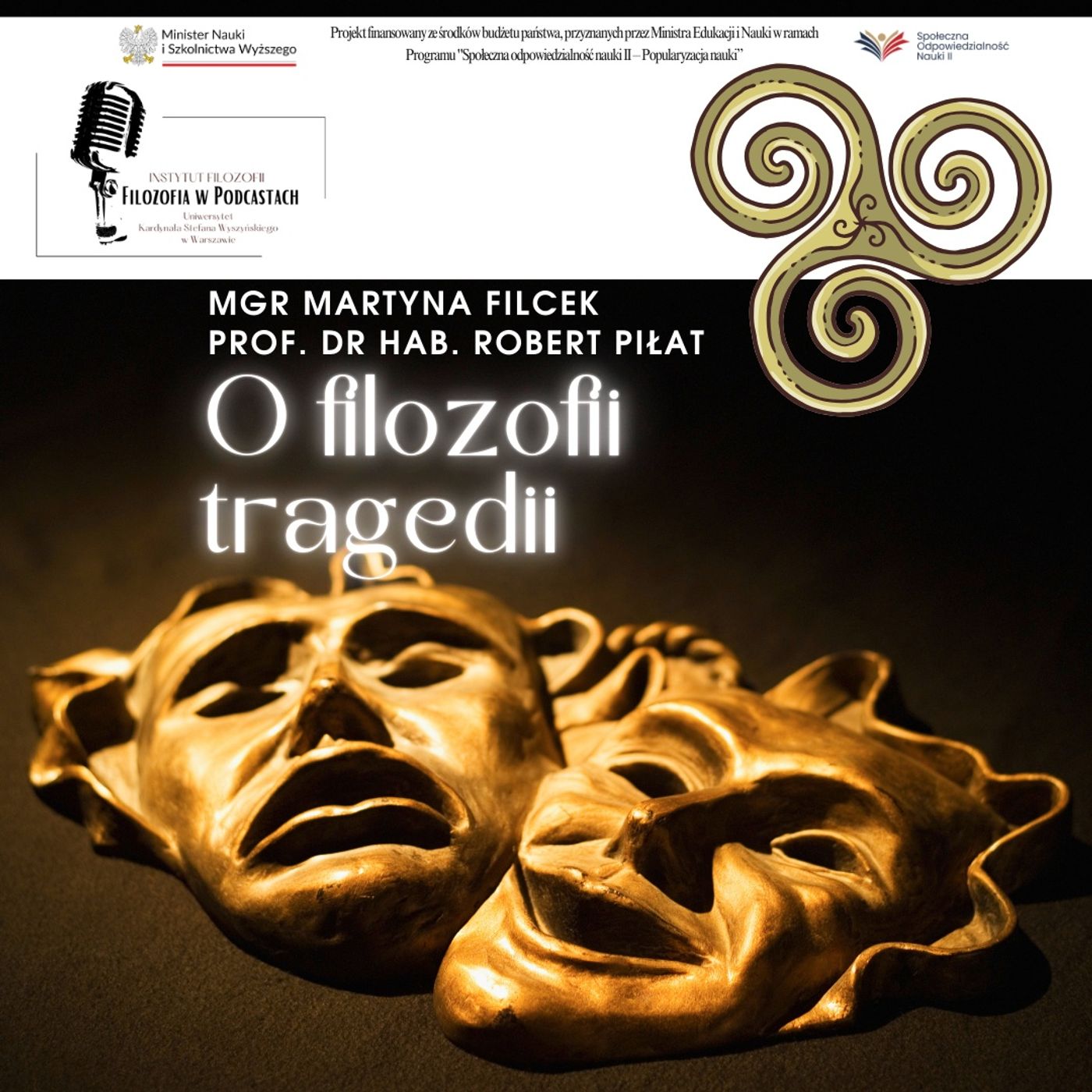 O filozofii tragedii - prof. Robert Piłat, mgr Martyna Filcek podcast artwork