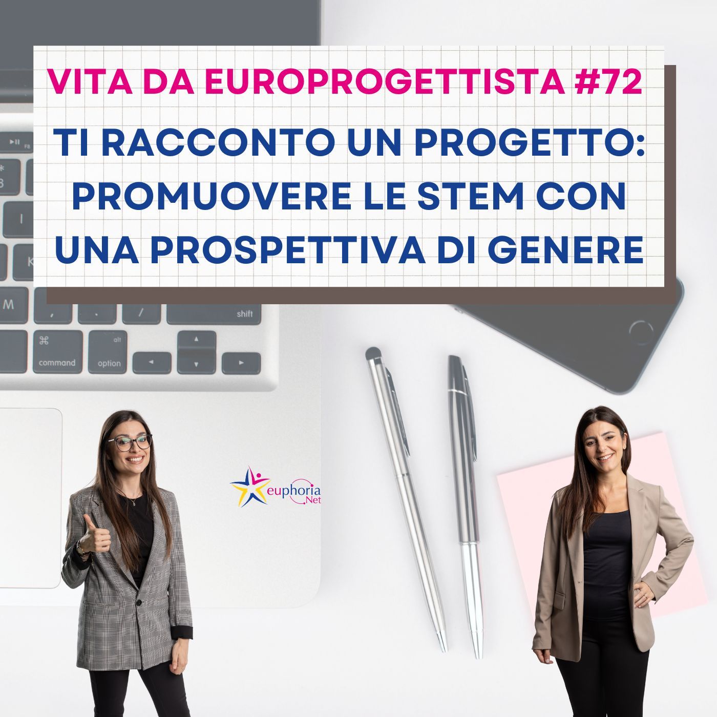 #72 Ti racconto un progetto: promuovere le STEM con una prospettiva di genere