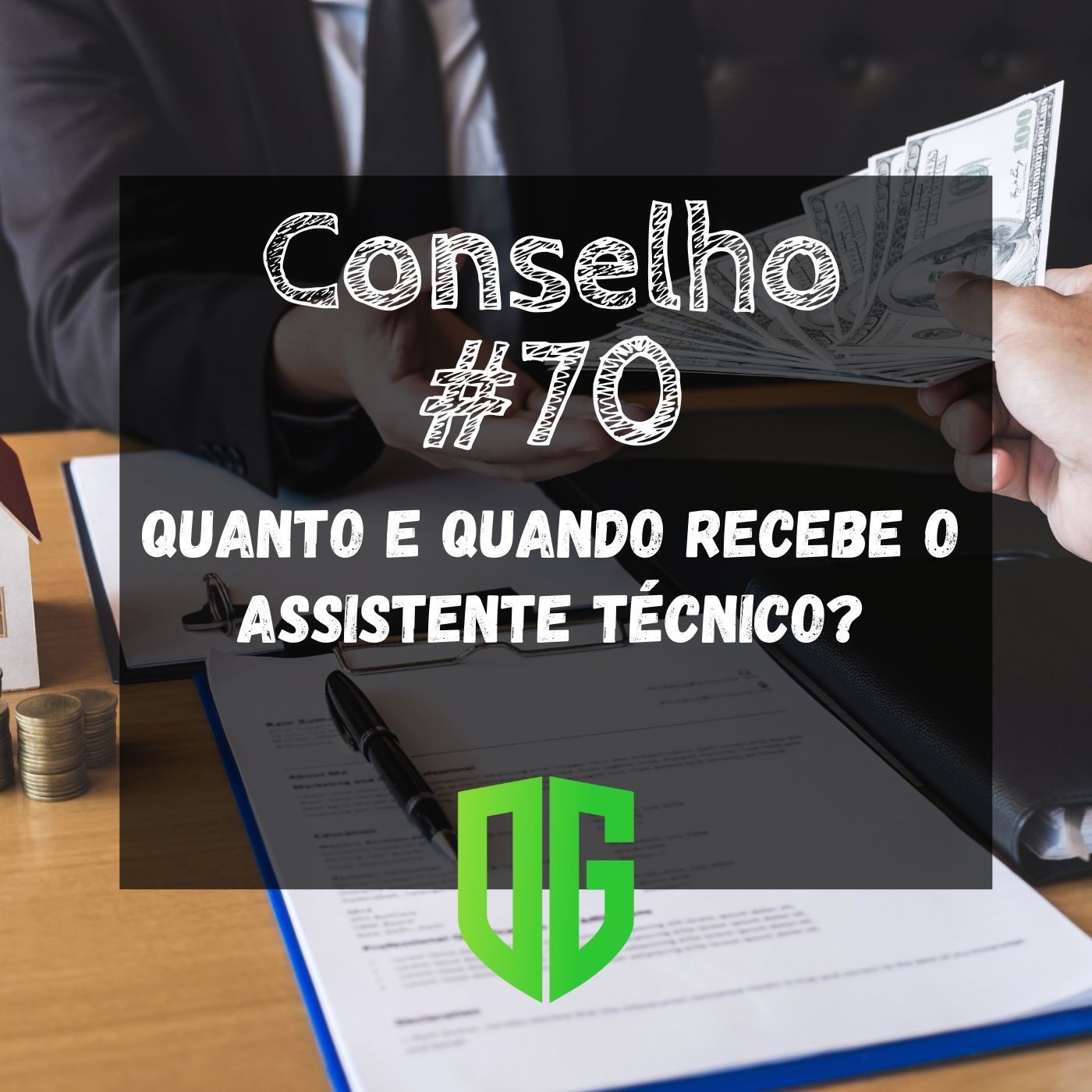 Conselho #70 - Quanto e quando recebe o Assistente Técnico? episode artwork