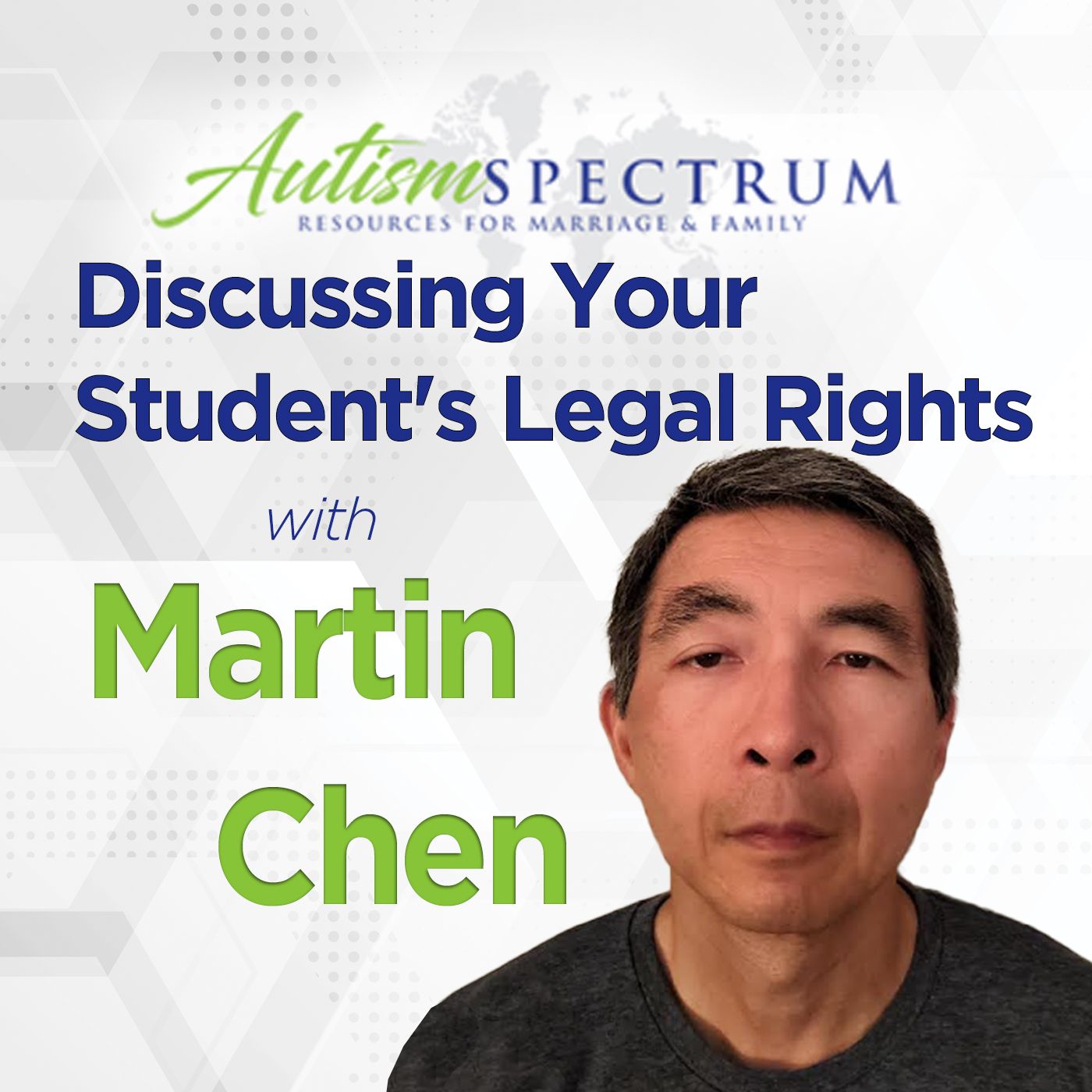 Discussing IEPs, 504s and Your Student's Legal Rights with Martin Chen episode artwork