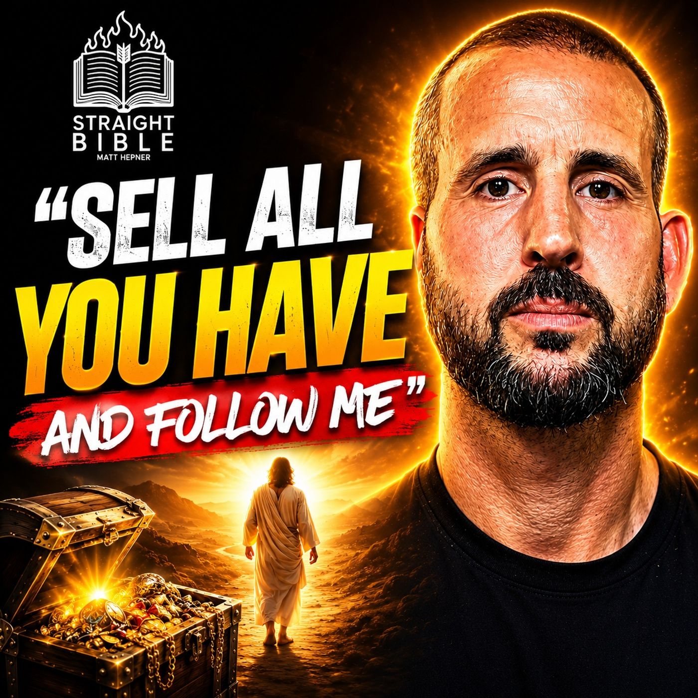 Sermon on the Mount: Part 12 | Sell All You Have