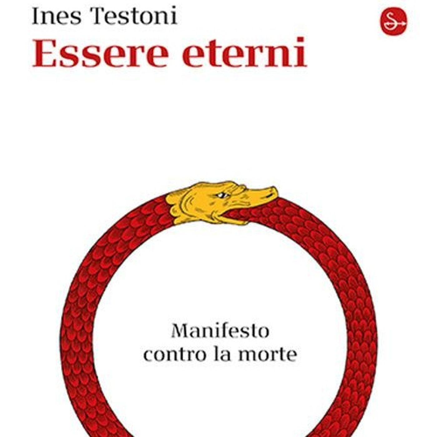 Ines Testoni "Essere eterni"
