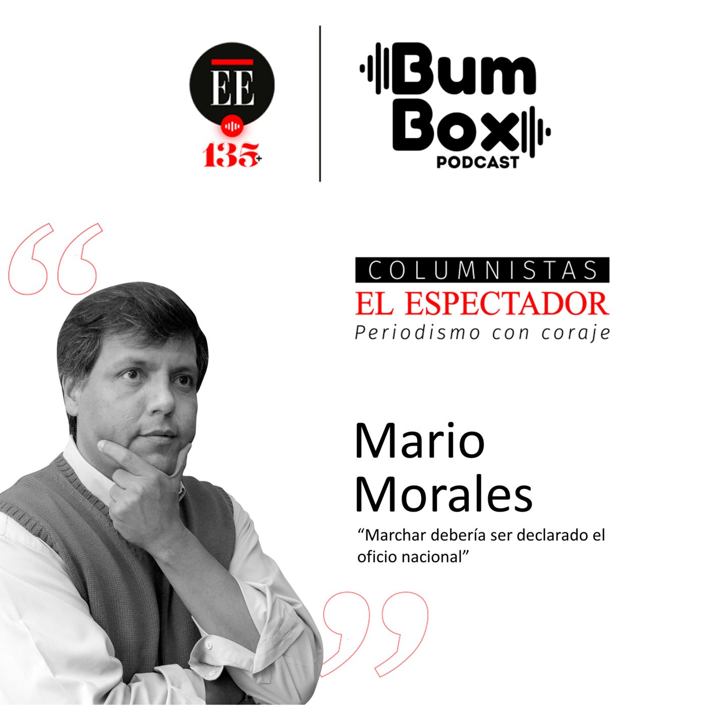 Mario Morales - Marchar debería ser declarado el oficio nacional