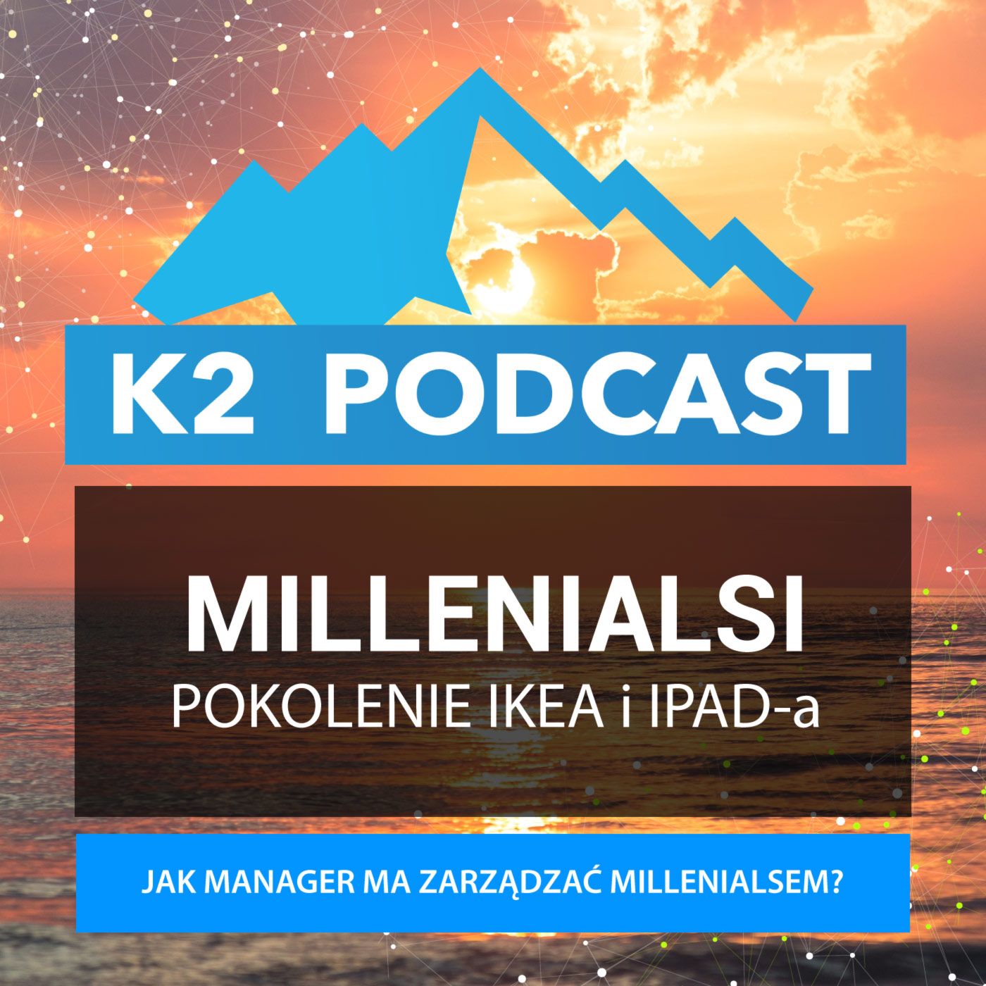 K2 Podcast