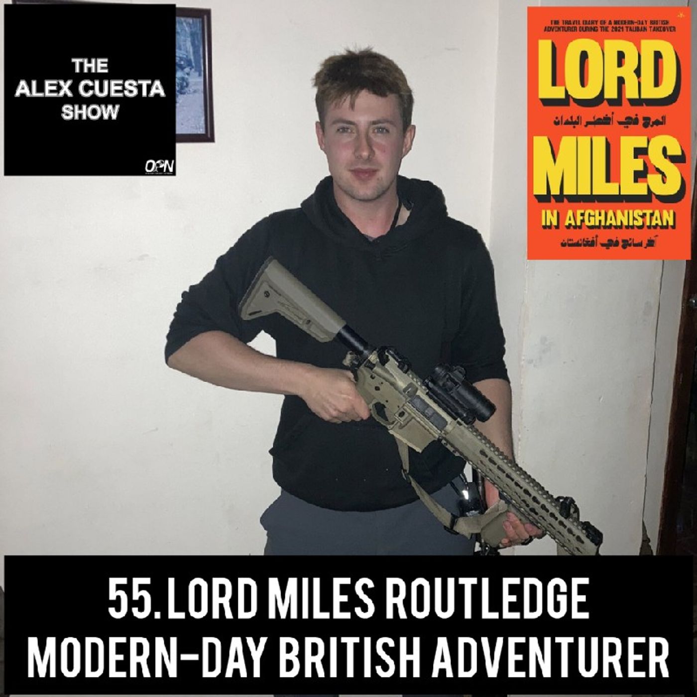 55. Lord Miles Routledge, Modern-Day British Adventurer episode artwork