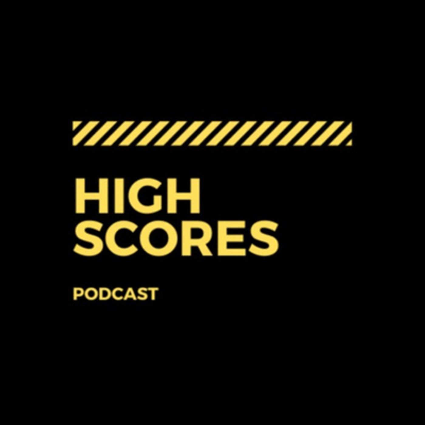 High Scores Podcast