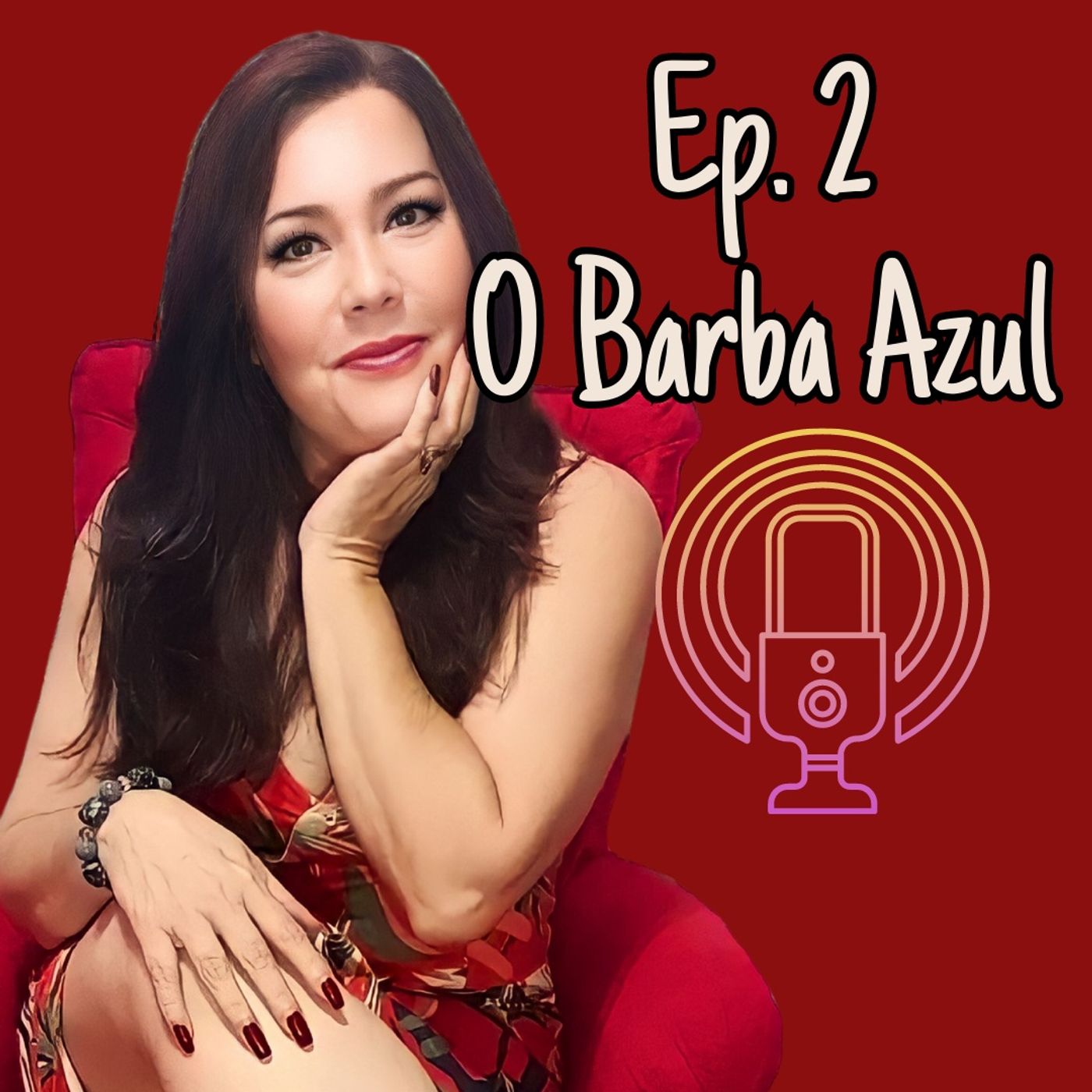 #Ep. 2 - O BARBA AZUL - Mulheres que correm com os lobos