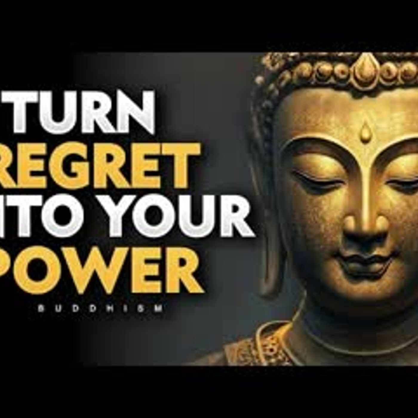 7 Ways to Become the One They'll REGRET Letting Go   BUDDHIST  WISDOM FOR PEACE