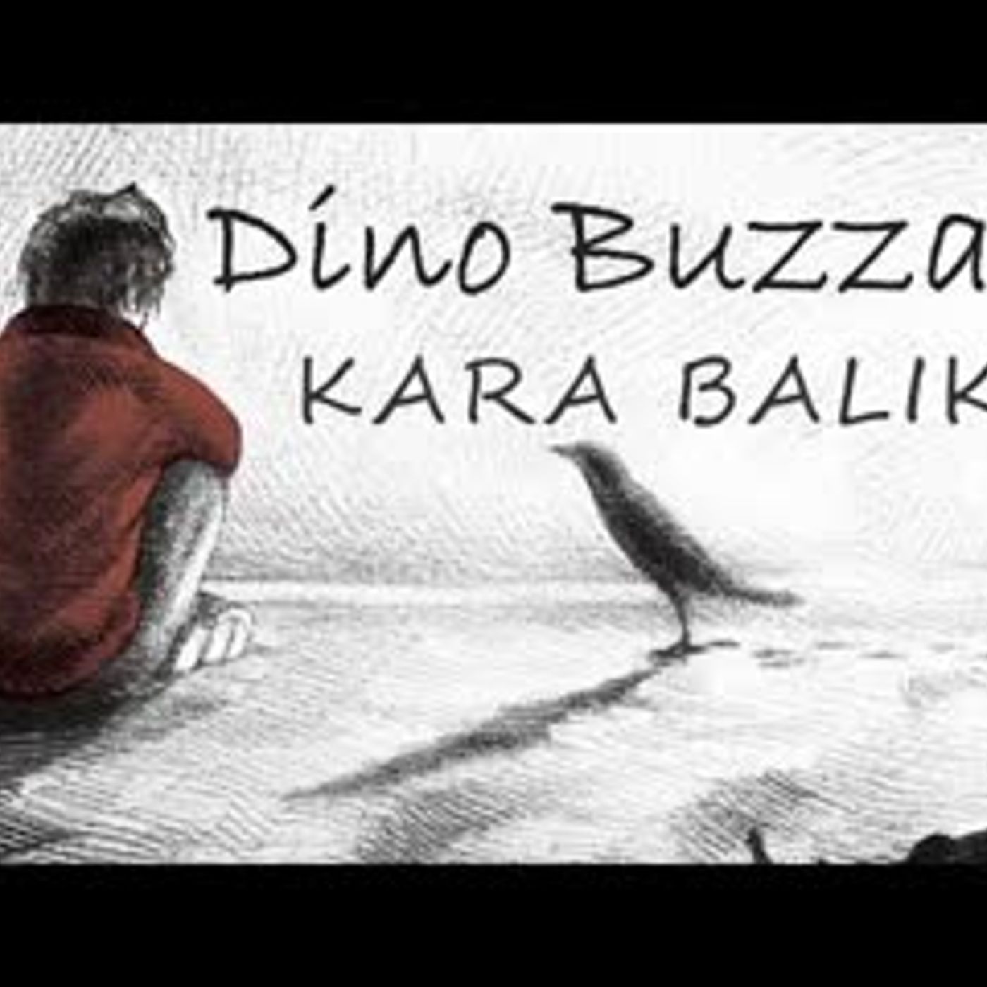 KARA BALIK Dino Buzzati sesli öykü tek parça Akın ALTAN #akınaltan #podcast #seslikitap #sesli