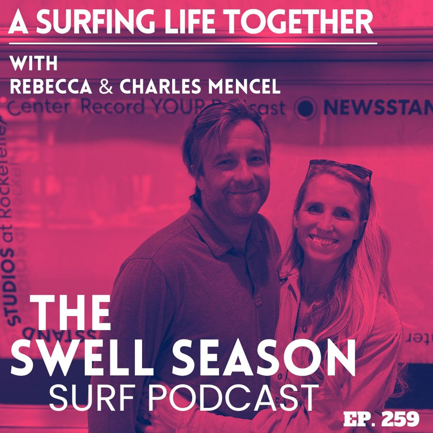 A Surfing Life with Charles & Rebecca Mecel