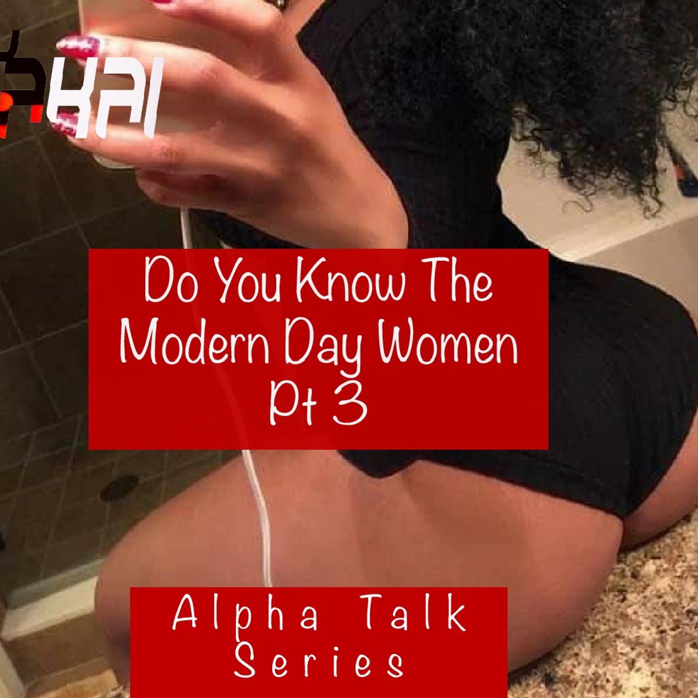 ATS-Do You Know The Modern Women PT 3 episode artwork