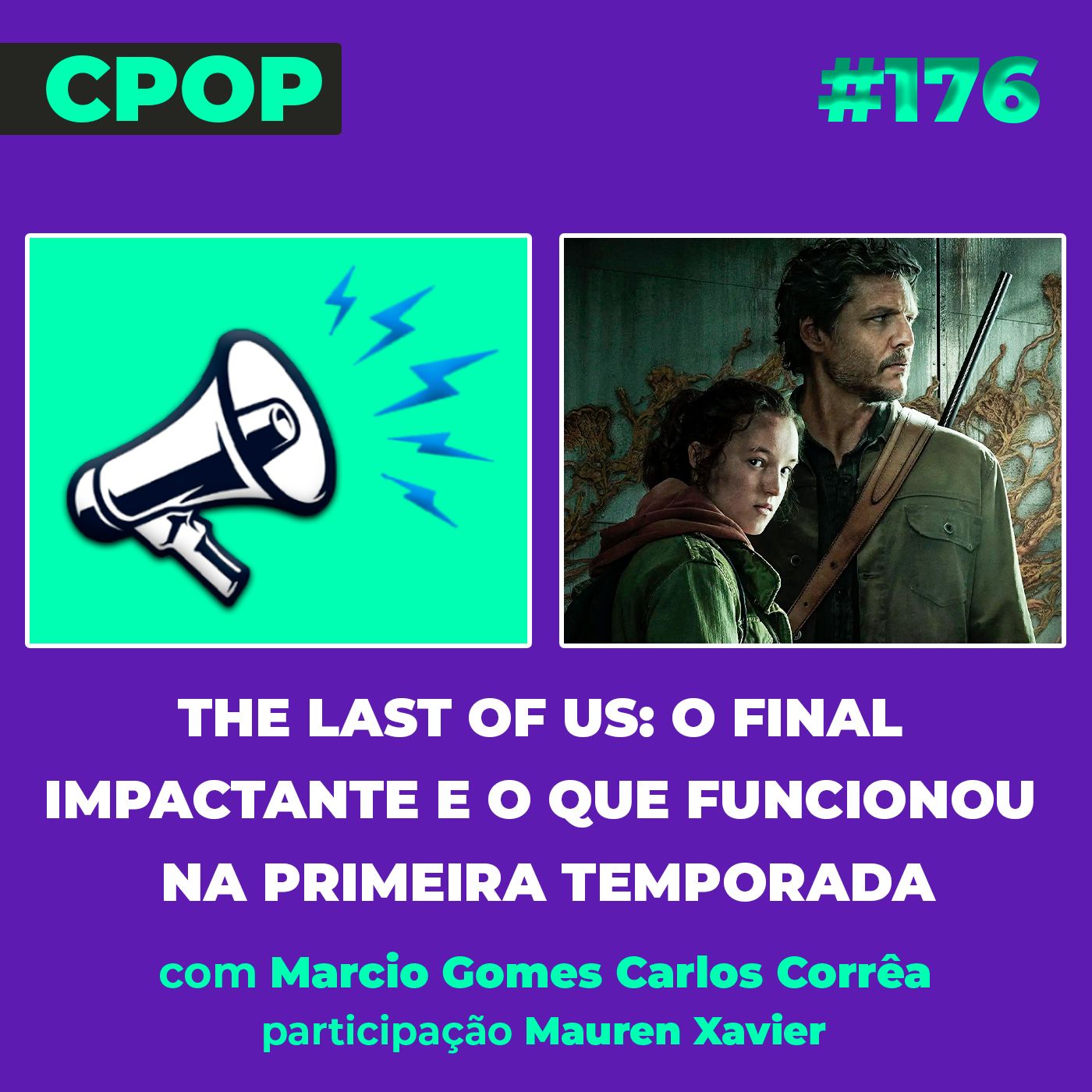 #176 The Last Of Us: O final impactante e o que funcionou na primeira temporada episode artwork