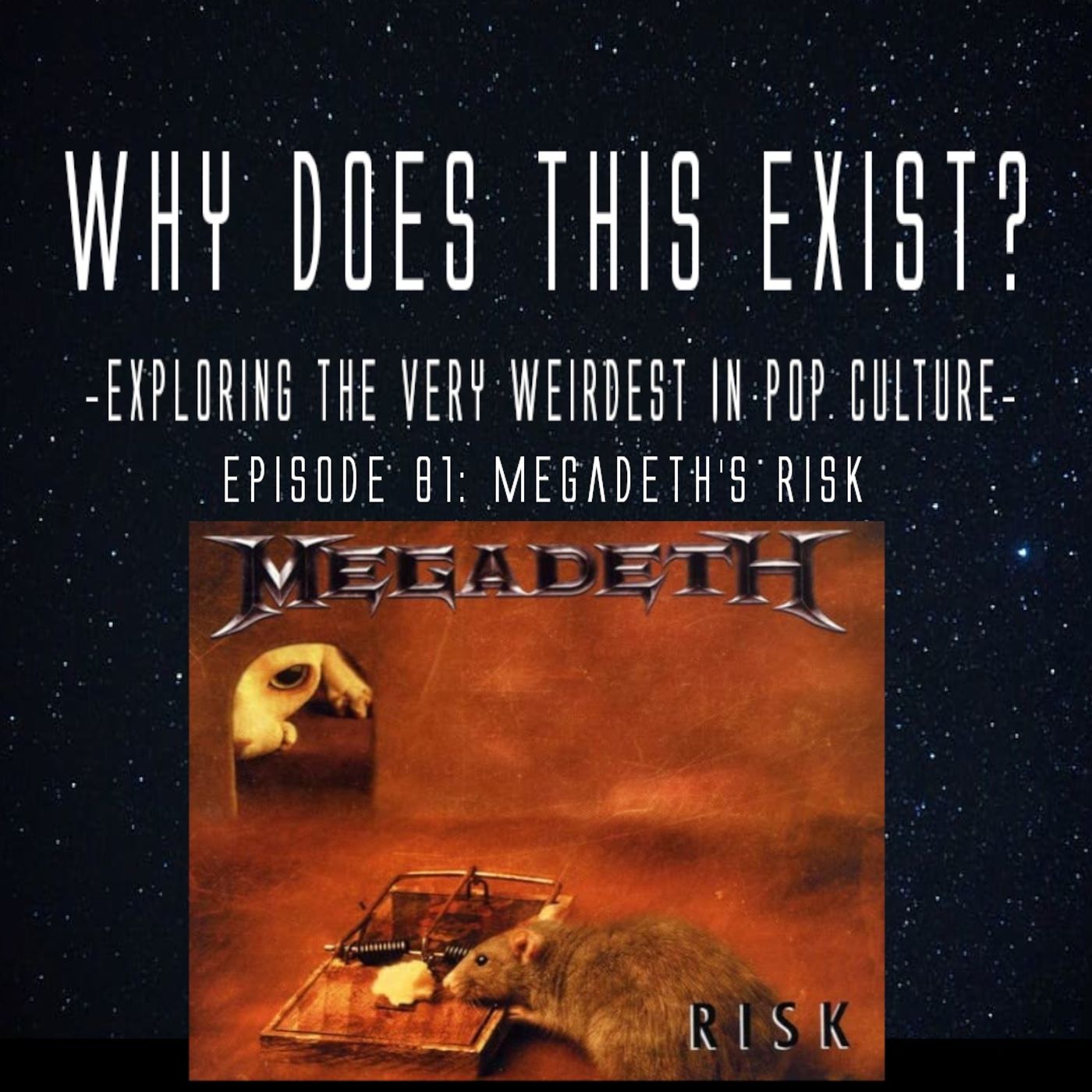 Episode 81: Megadeth's Risk episode artwork