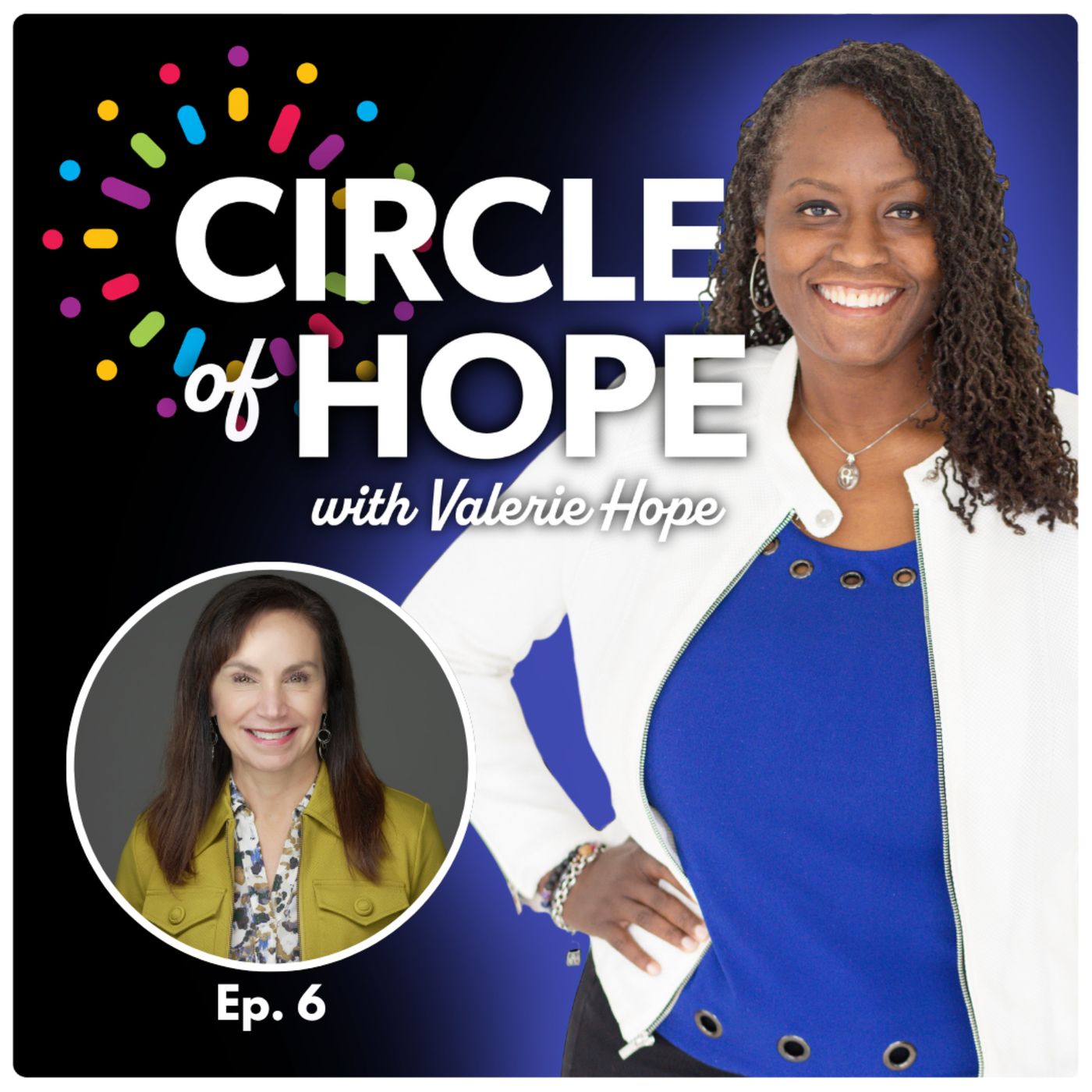 Connect to Joy Podcasts: Circle of Hope | Not Quite Strangers | Time to Come Alive