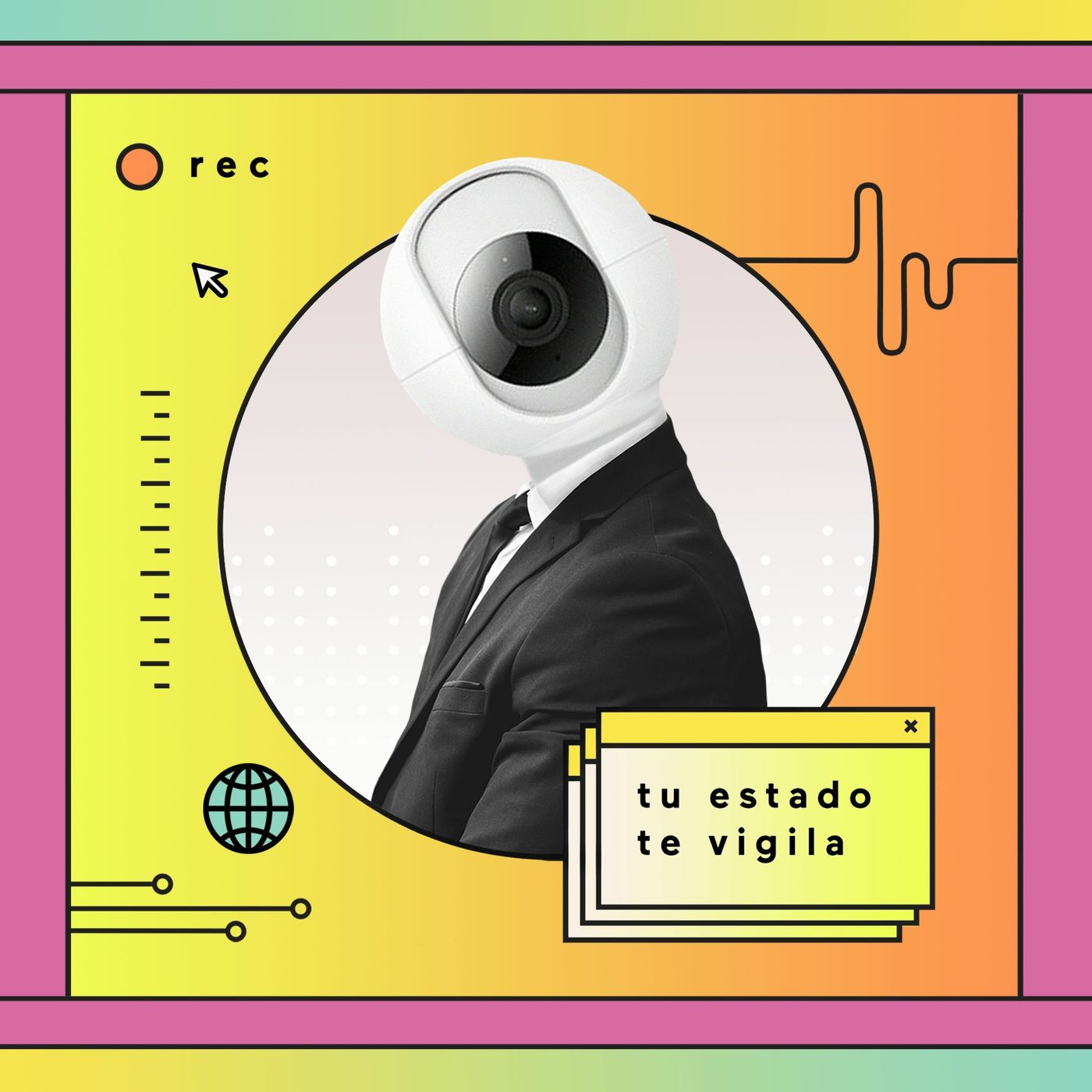Tu Estado te vigila | Intersecciones