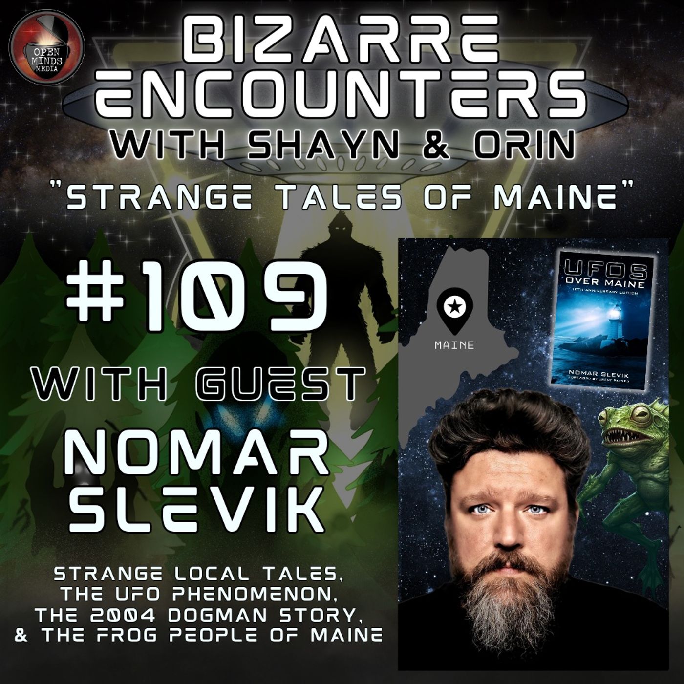 #109 "Strange Tales of Maine" with Nomar Slevik