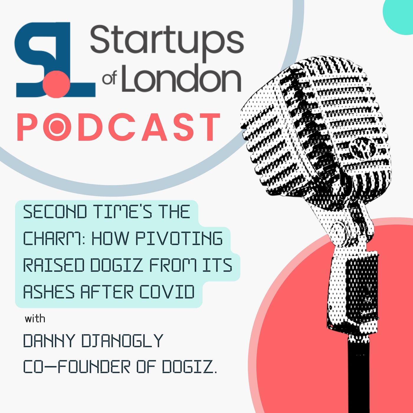 Second Time's the Charm: How Pivoting Raised Dogiz from Its Ashes After COVID