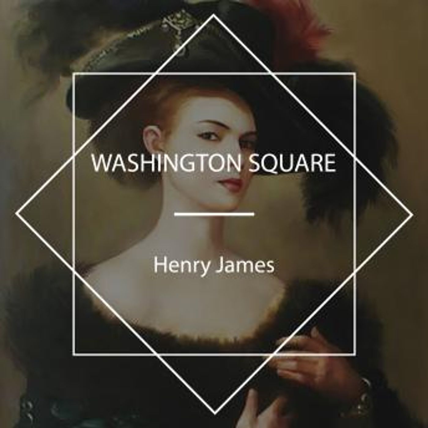 Washington Square by Henry James episode artwork