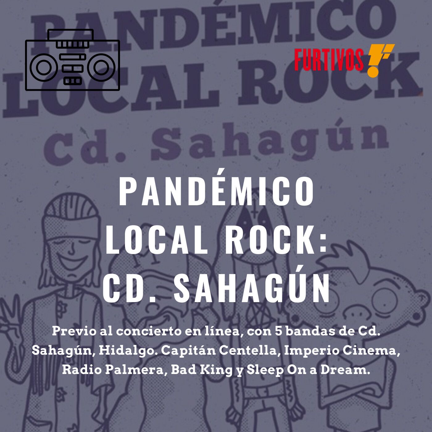 Pandémico Local Rock: Cd. Sahagún. episode artwork