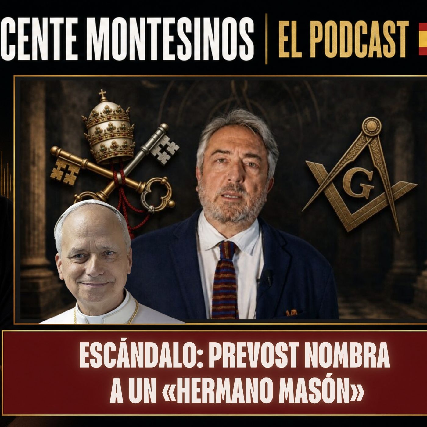🚨 ESCÁNDALO: PREVOST NOMBRA A UN «HERMANO MASÓN» episode artwork