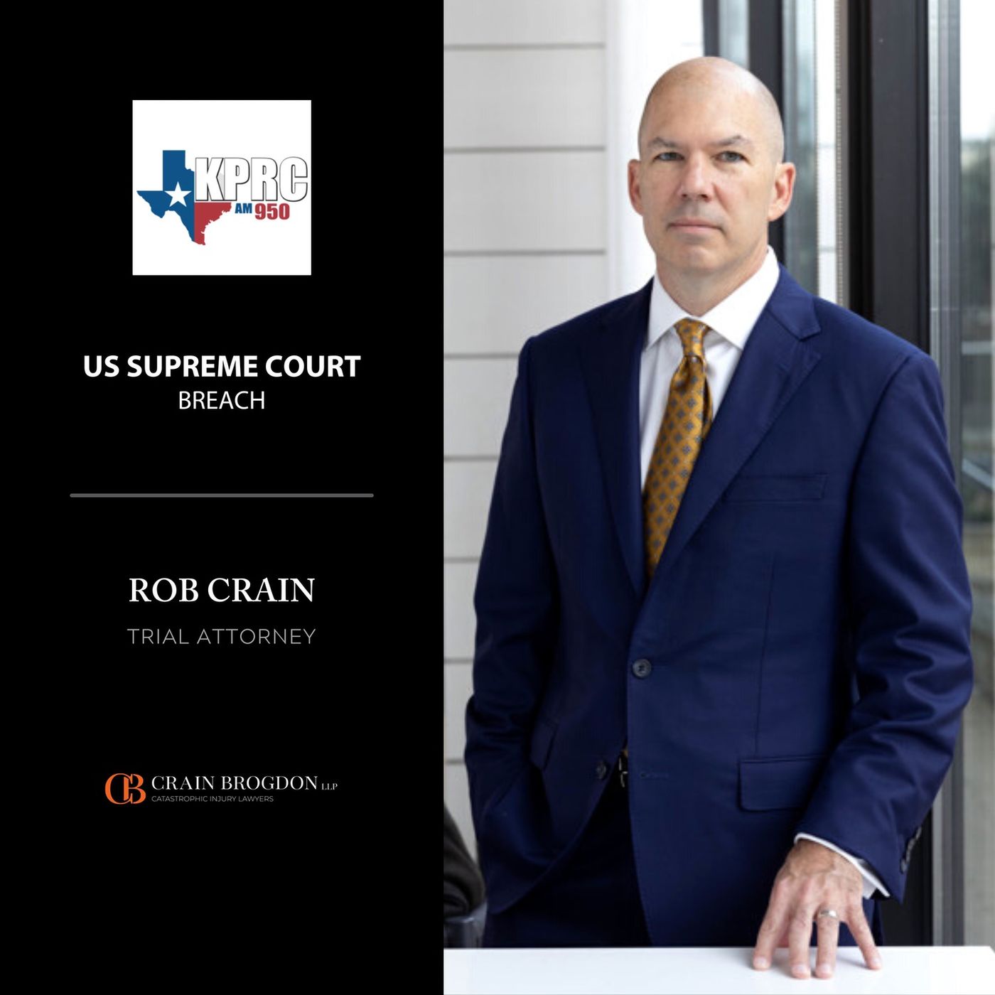 Rob Crain | Crain Brogdon, LLP - iHeart's Talk Radio KPRC Houston, U.S. Supreme Court breach | 5/4/22 episode artwork