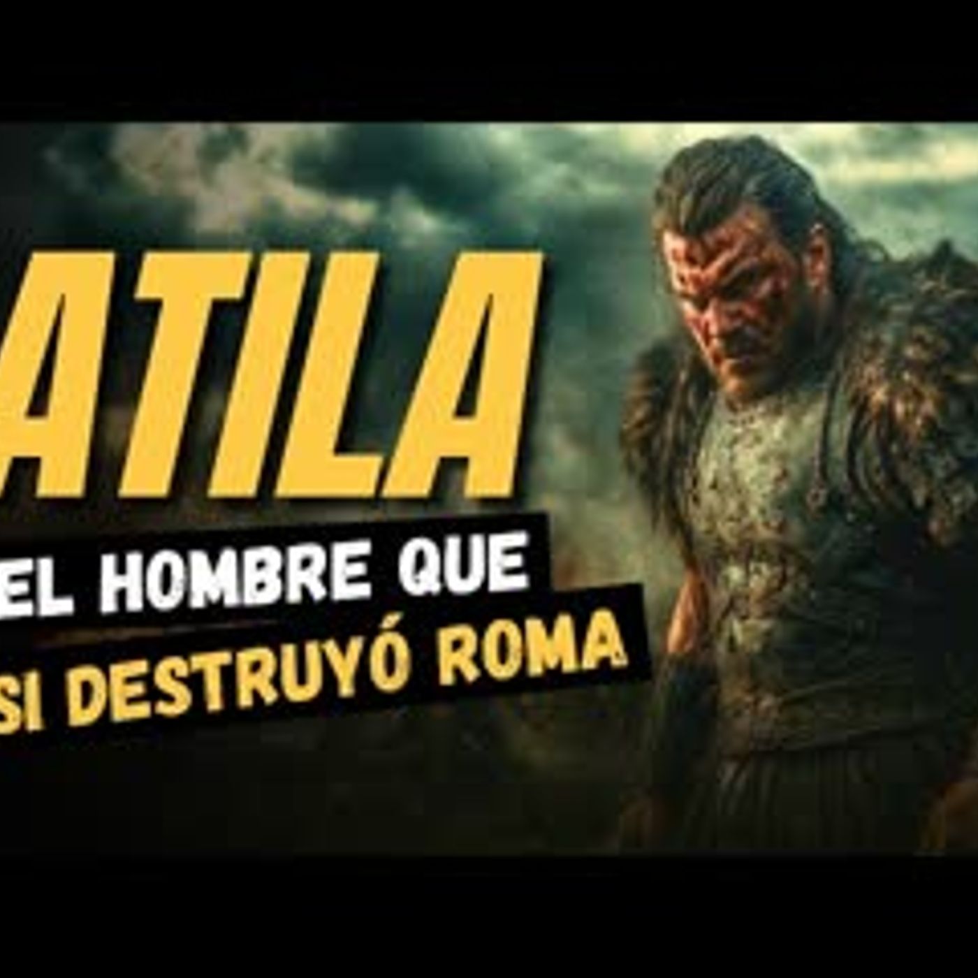 Attila the Hun: The Monster Who Almost Destroyed Rome and Disappeared Without a Trace episode artwork