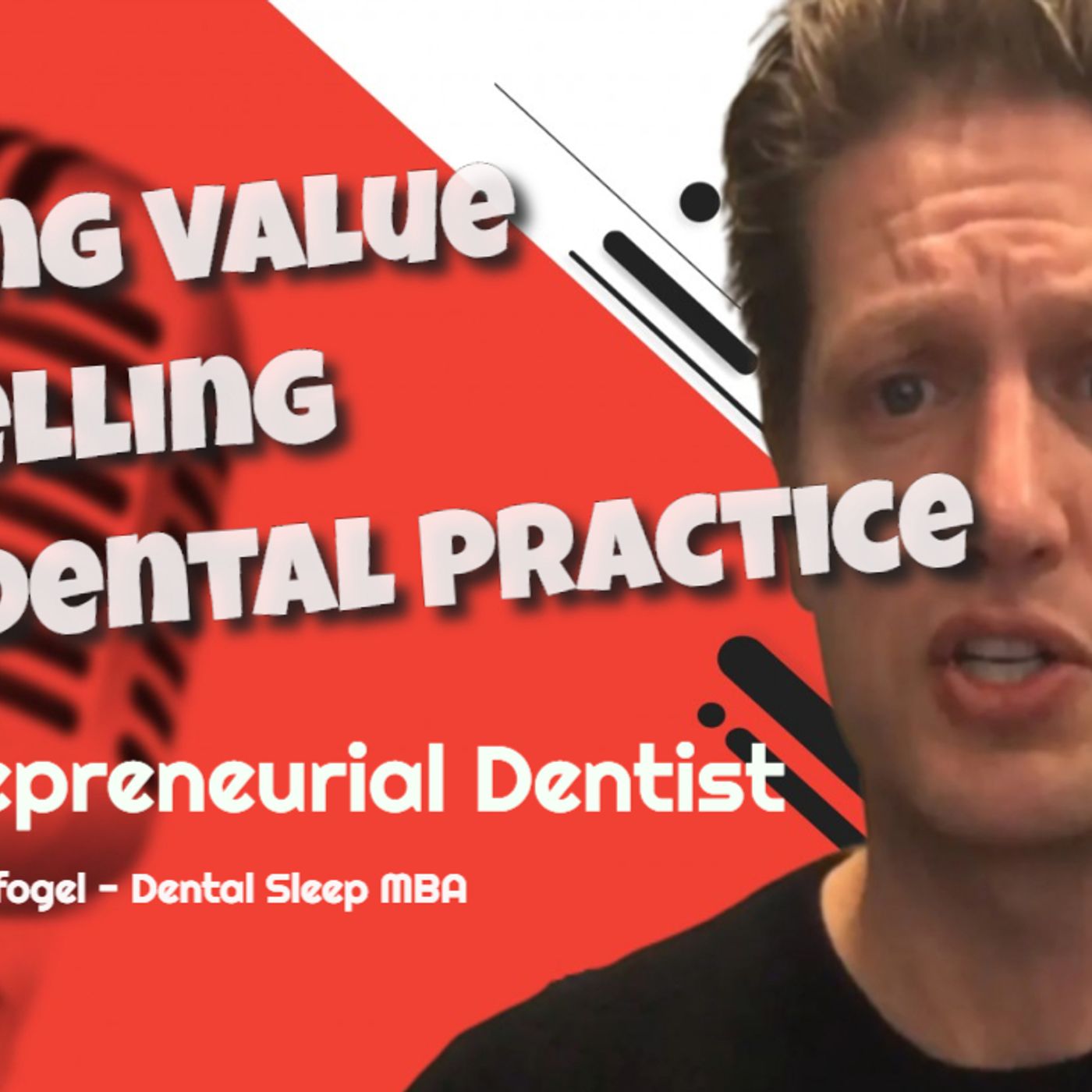 Entrepreneurial Dentist Podcast with Avi Weisfogel