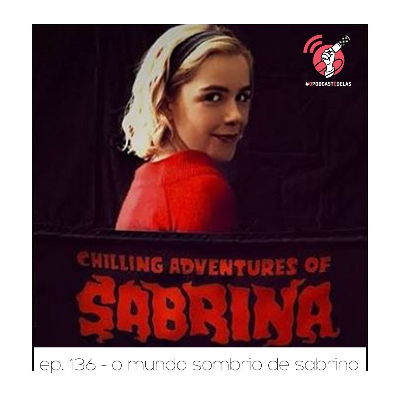 O Mundo Sombrio de Sabrina - Quarta Parede #136