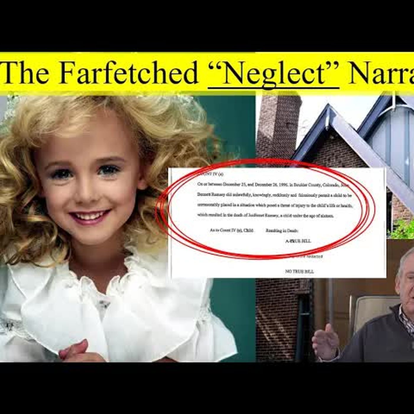 JONBENET A Narrative of Nurturing or Neglect？