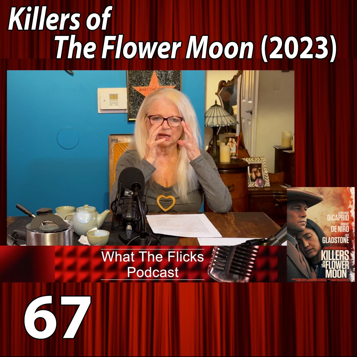 WTF 67 “Killers of The Flower Moon” (2023)