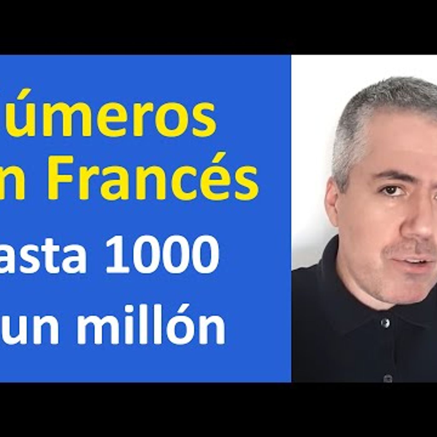 04. Números en Francés hasta el millón Contar en Francés  Curso de Francés Básico  Clase 3.2