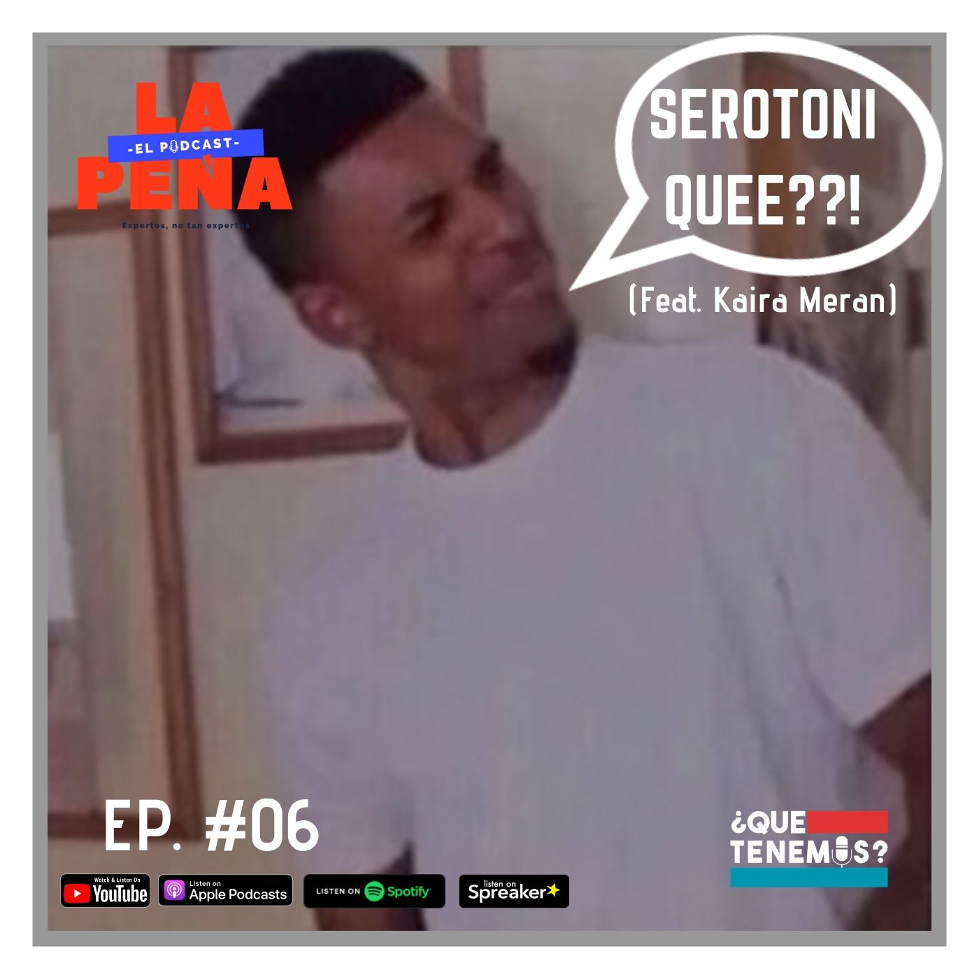 EP #06 - SEROTONIQUEEE?? (Feat. Kaira Meran)