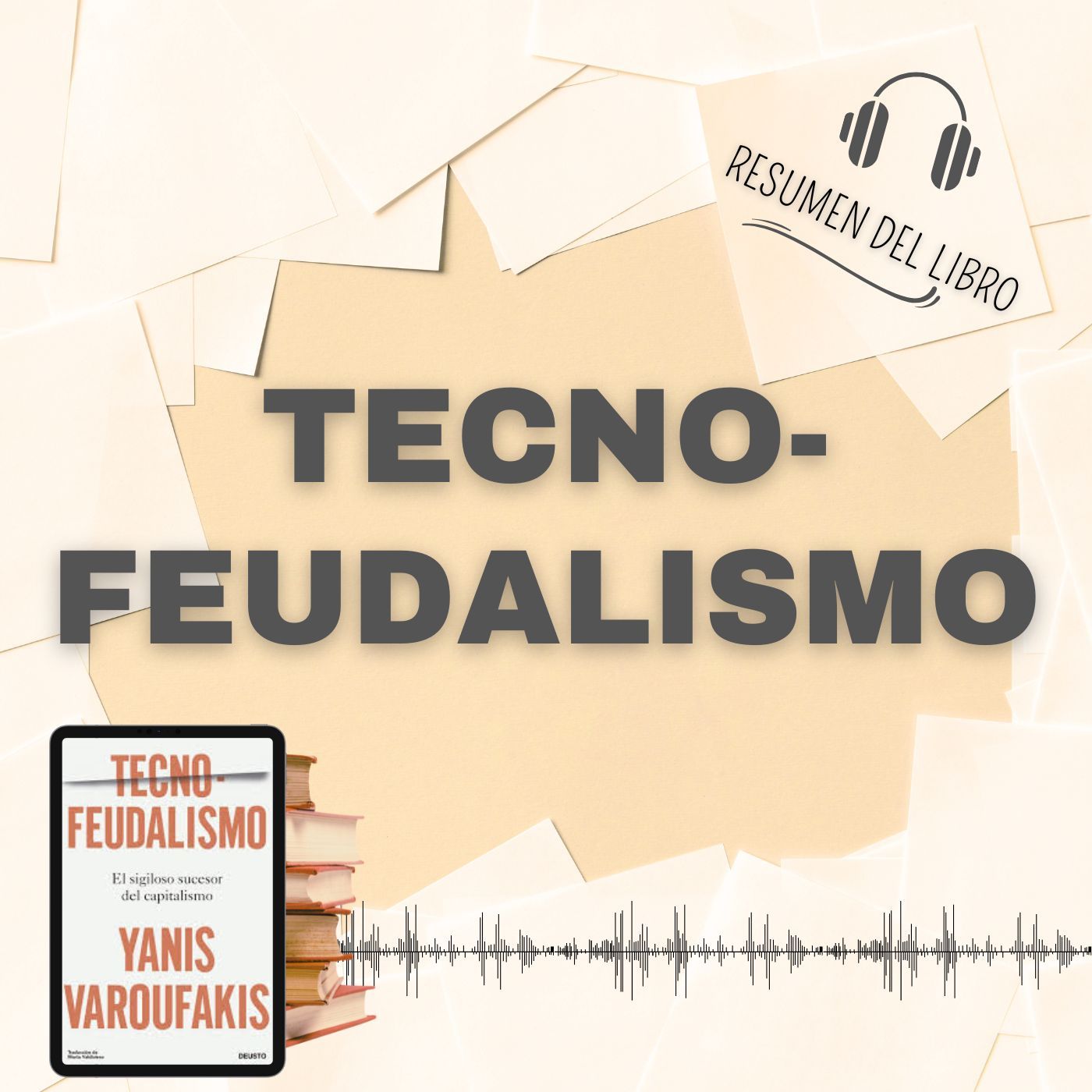 TECNOFEUDALISMO 📗 Resumen del Libro - Ideas Clave de YANIS VAROUFAKIS (Baja tu PDF📥)